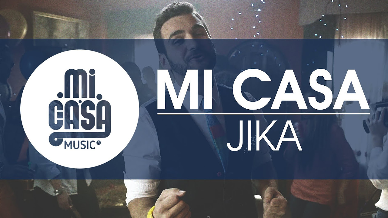 MI CASA   Jika Official Music Video