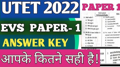 UTET 2022 EVS Answer key Paper 1 utet 2022 Answer Key | UTET Answer Key 30-Sept-2022