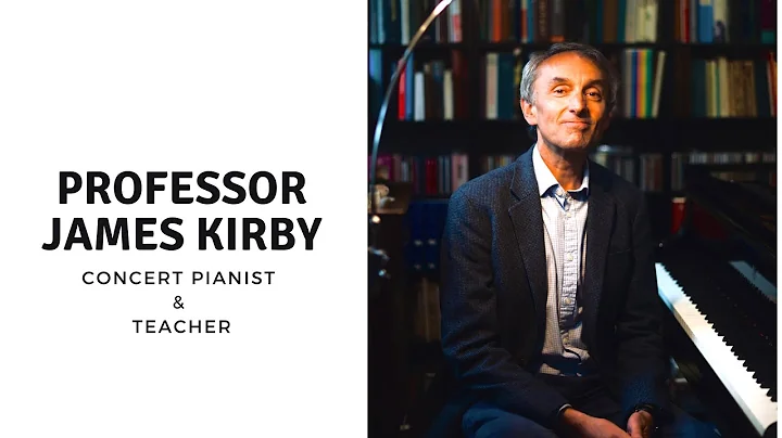 Professor James Kirby: Reflecting on a Musical Lif...