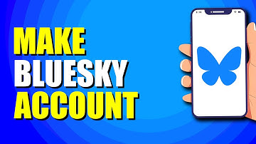 How To Make Bluesky Account (Quick & Easy)