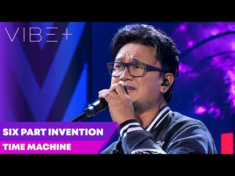 Six Part Invention - Time Machine | Legit Vibe | Vibe+ PH