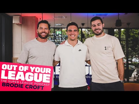 Out Of Your League Podcast - S.4 Ep.11 with Salford Red Devils' Brodie Croft