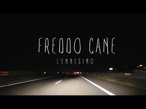 L'ennesimo - Freddo Cane - OFFICIAL VIDEO