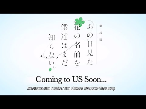 Anohana the Movie: The Flower We Saw That Day English Trailer