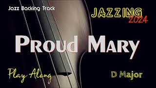 Backing Track PROUD MARY ( D ) Creedence Clearwater Reviva International Rock Music Play Along Song