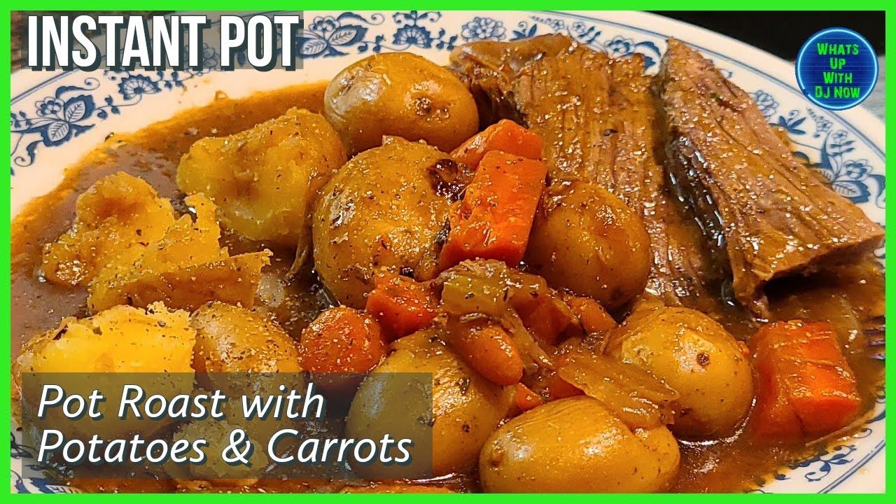 Instant Pot Pot Roast with Potatoes and Carrots Recipe