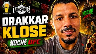 Drakkar Klose on Noche UFC, Coaching Tommy McMillen, Din Thomas controversey