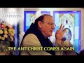 Fr. Michel Rodrigue Talks about the Past and Future of the Antichrist in the World