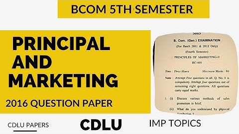 Principal And Marketing । B.Com 5th semester question paper 2016 । Cdlu
