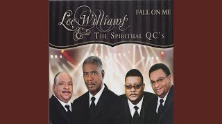 Video thumbnail of "Lee Williams & the Spiritual QC's - That's What He Said"