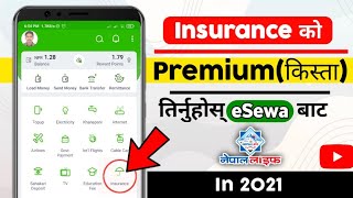 Pay Online Your Insurance Premium With Esewa | How to pay Insurance Premium Of Nepal Life Insurance