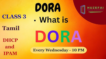 #3 What is DORA in DHCP Server in Tamil | Huzefa #dhcp #computernetwork