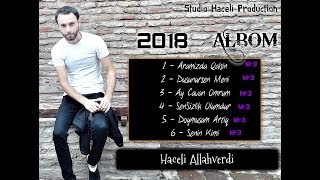 Haceli Allahverdi - Senin kimi 2018 [HACELI PRODUCTION] Resimi