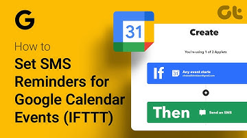 How to Set SMS Reminders for Google Calendar Events | Google Calendar SMS Alerts Tutorial with IFTTT