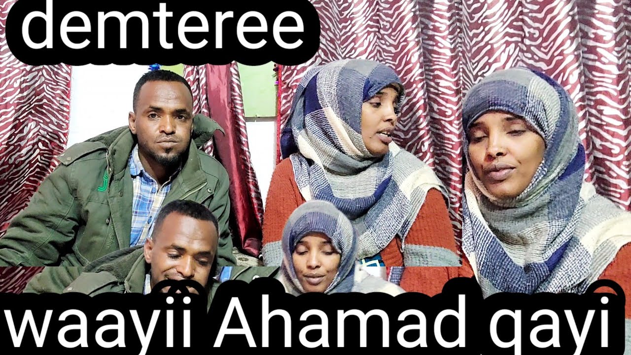 Waayi yaa Ahamad qayi demtere