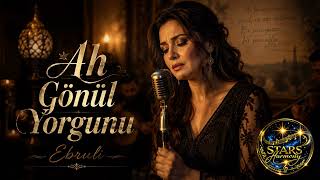 Ah Gönül Yorgunu - Ebruli
