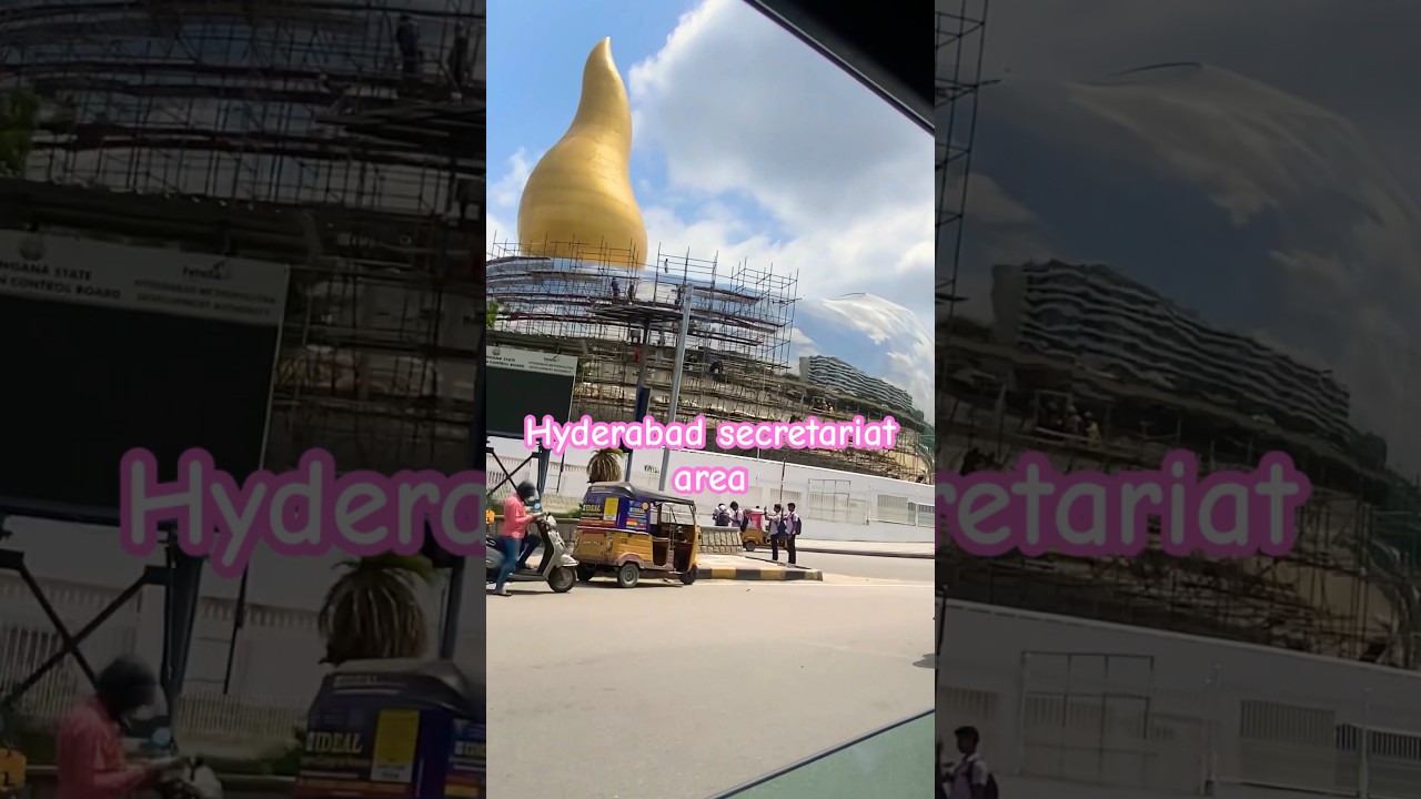 Hyderabad new stunning secretariat area 