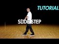 How to Slide Step (Hip Hop Dance Moves Tutorial) | Mihran Kirakosian