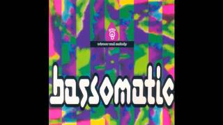 Bassomatic - Science And Melody (S&M Mix)