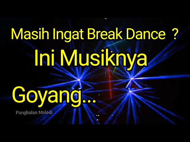 Musik Disco Break Dance / Goyang...Silent Morning class=