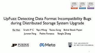 NSDI '26 - UpFuzz: Detecting Data Format Incompatibility Bugs during Distributed Storage System...