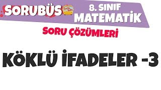 Download Sorubüs Soru Çözümleri - Köklü İfadeler -3 Video MP3 Sorubüs Soru Çözümleri - Köklü İfadeler -3