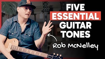 The Most Essential Guitar Tones For Session Players w/ Rob McNelley
