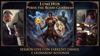 Lumi Nox - PYROS, The Blind Guardian - (Live Piano & Drums con Fabrizio Zaniol e Leonardo Rotondi) screenshot 4