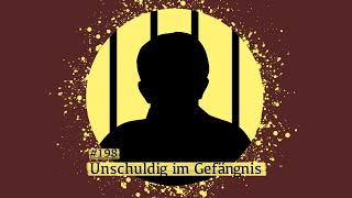 Unschuldig im Gefängnis - Der Fall Beniamino Z. | #198 Schwarze Akte [Podcast]
