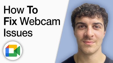 How to Fix Webcam Issues on Google Meet [2025 Full Guide]