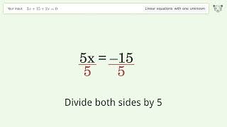Linear equation with one unknown: Solve 3x+15+2x=0 step-by-step solution