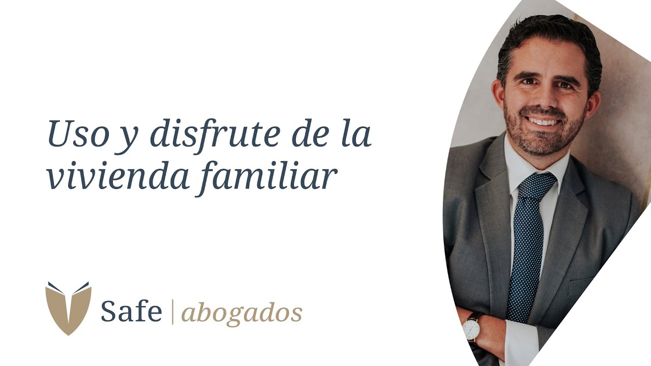USO y disfrute de la VIVIENDA FAMILIAR