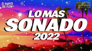 Mix Musica de Moda 2022 - Las Mejores Canciones Actuales 2022