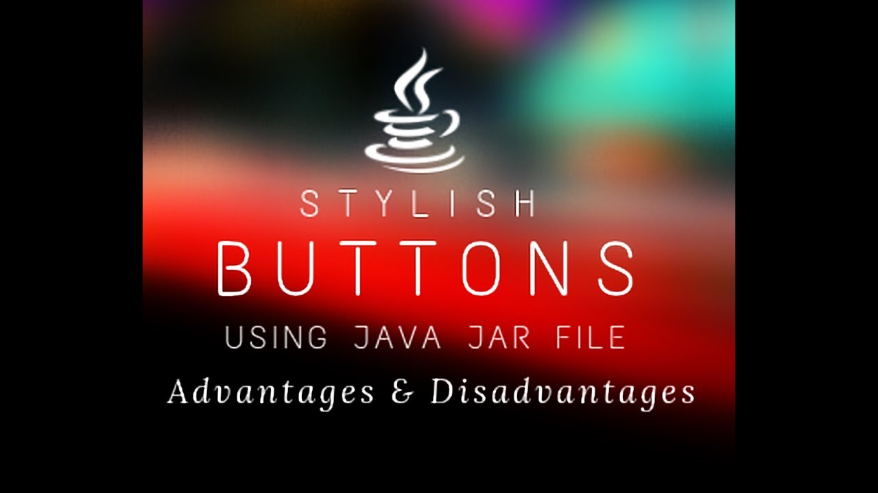 Lect 2.8 - Stylish Buttons in JAVA using JAR File || Full explanation ...
