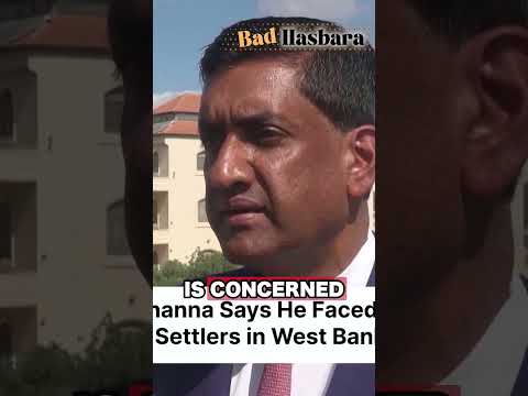 Ro Khanna Detained by ILLEGAL Israeli Settlers