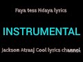 Faya tess ndaya lyrics jacksonatraajcoollyrics7582