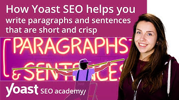 How Yoast SEO helps you write paragraphs and sentences that are short and crisp | Yoast SEO features