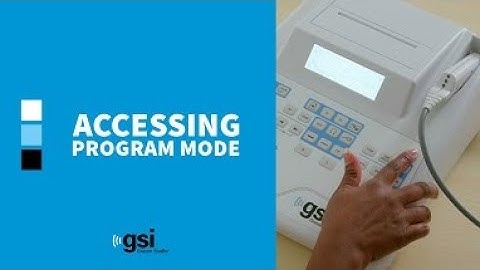 Tympanometer & Audiometer | GSI 39 Tutorial | Chapter 12 - Accessing Program Mode