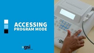 Tympanometer & Audiometer | GSI 39 Tutorial | Chapter 12 - Accessing Program Mode