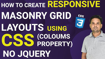 How to Create Responsive Masonry Grid Layouts Using Css3 (Coloums Property) | No Jquery
