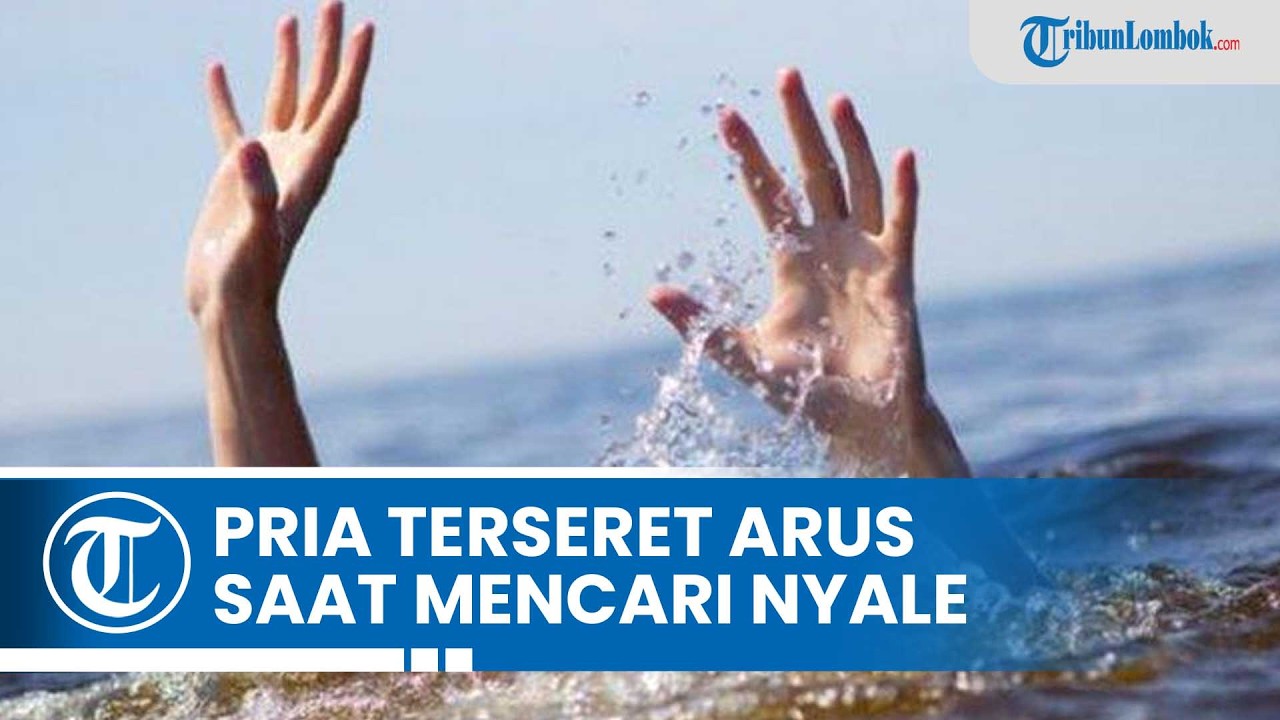 Pria di Lombok Tengah Terseret Arus saat Mencari Nyale, Warga Lakukan Pencarian