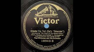 Paul Whiteman and His Orchestra - Oriental (1922)