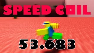 Speed Run 4 - 5 Levels Speed Coil Only in 53.683