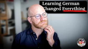 How learning German changed the way I think
