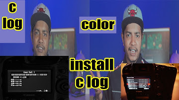 How To Install C-LOG on Any Canon Camera ... Bengali Tutorial