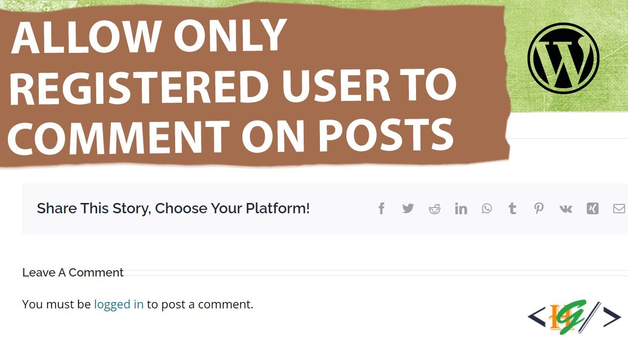 How to Allow only Registered Users to Comment on WordPress Blog Post ...