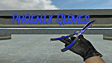 CSGO MOD FOR CSS | Phoenix Gloves | CSS V91