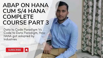 3. Data to Code Paradigm Vs Code to Data Paradigm, How HANA got adopted by Industries
