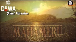 Dewa19 Feat Virzha - Mahameru (video Lirik)