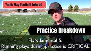 Youth Flag Football Tutorial | Practice Breakdown | Drills | Plays | Communication | Playbook